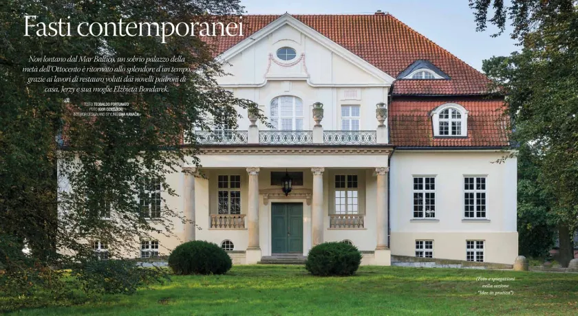 1 strona artykułu pt FASTI CONTEMPORANEI z włoskiego magazynu wnętrzarskiego CASA CHIC o projekcie wnętrz pałacu w Drulitach zrealizowanym przez projektantkę wnętrz stylowych i klasycznych  Ewę Kanach (KANACH INTERIORS)